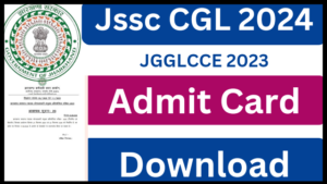 JSSC JGGLCCE Admit Card 2024